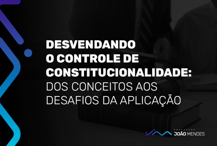 Controle de Constitucionalidade